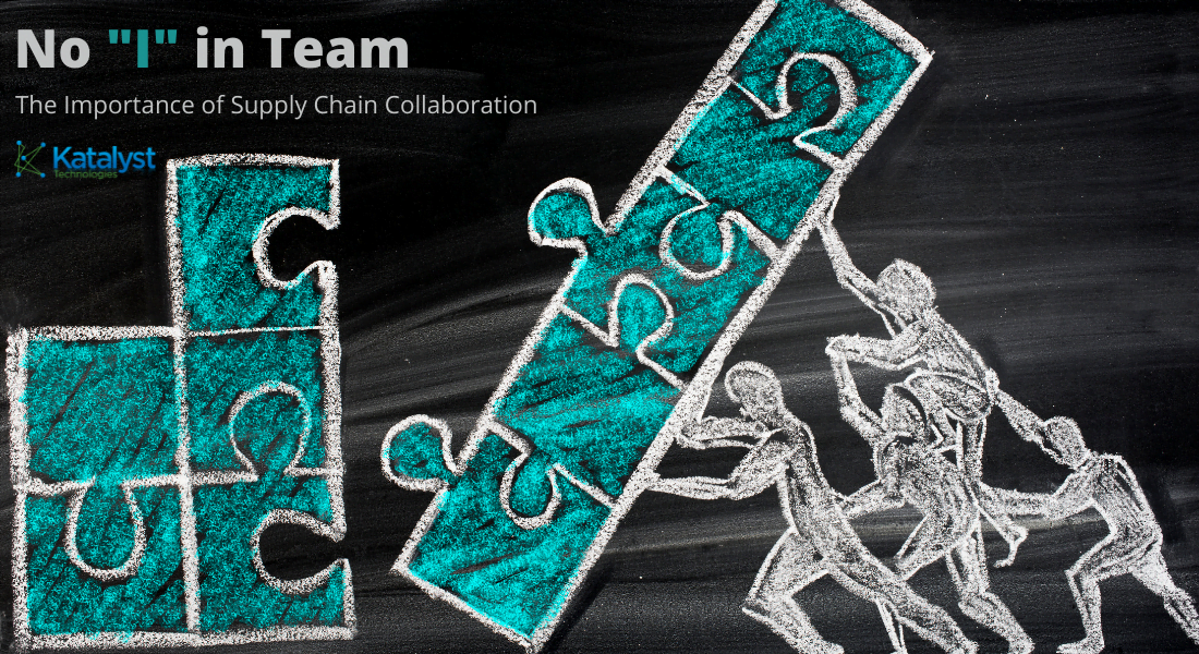 No “I” in Team: The Importance of Supply Chain Collaboration